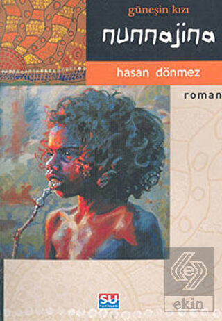 Nunnajina Güneşin Kızı