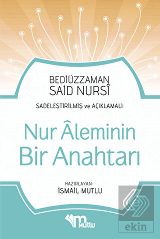 Nur Aleminin Bir Anahtarı