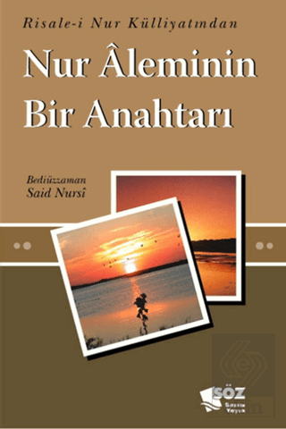 Nur Aleminin Bir Anahtarı