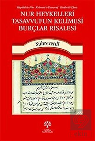 Nur Heykelleri Tasavvufun Kelimesi Burçlar Risales