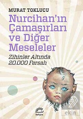 Nurcihan\'ın Çamaşırları ve Diğer Meseleler