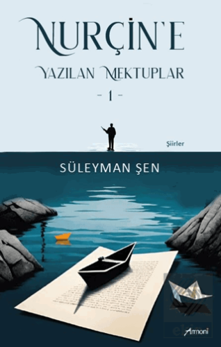 Nurçine Yazılan Mektuplar - 1