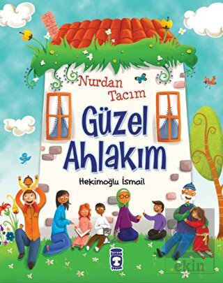 Nurdan Tacım Güzel Ahlakım