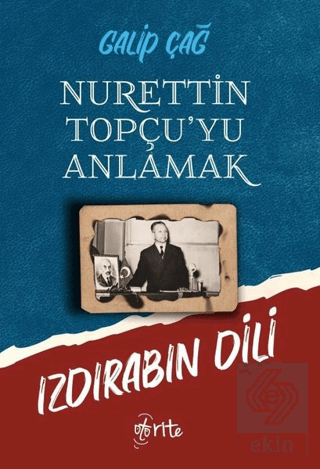 Nurettin Topçu'yu Anlamak