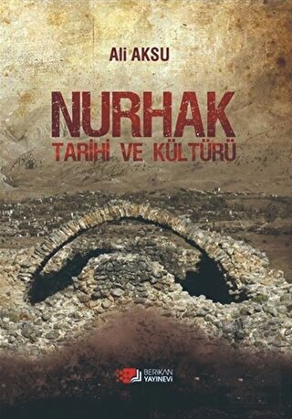 Nurhak Tarihi ve Kültürü
