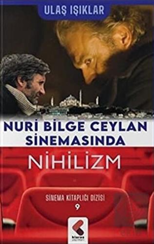 Nuri Bilge Ceylan Sinemasında Nihilizm