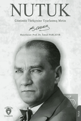 Nutuk - Günümüz Türkçesine Uyarlanmış Metin