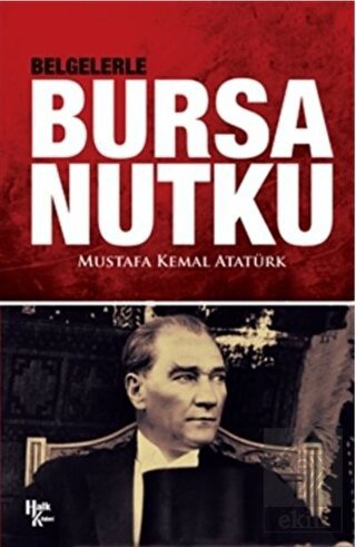 Nutuk\'tan Dersler - Bursa Nutku