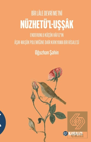 Nüzhetül-Uşşâk