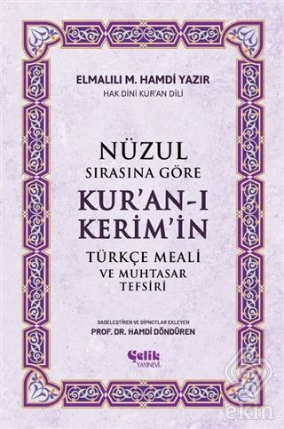 Nüzul Sırasına Göre Kur'an-ı Keri·m'i·n Türkçe Mea