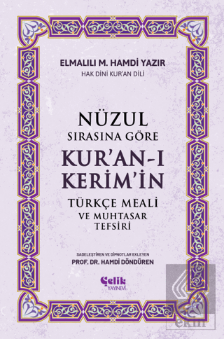 Nüzul Sırasına Göre Kur'an-ı Keri·m'i·n Türkçe Mea