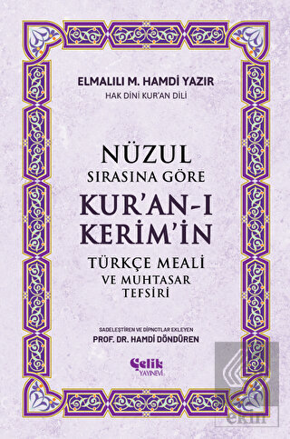 Nüzul Sırasına Göre Kur'an-ı Keri·m'i·n Türkçe Mea