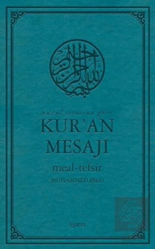 Nüzul Sırasına Göre Kur'an Mesajı (Orta Boy Mushaf