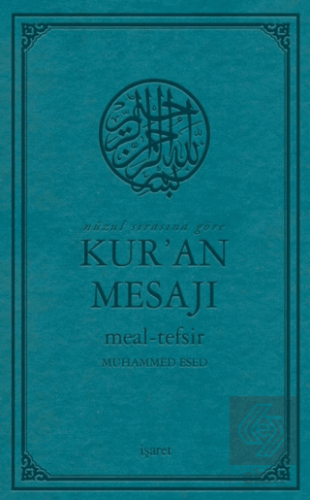 Nüzul Sırasına Göre Kur'an Mesajı (Orta Boy Mushaf