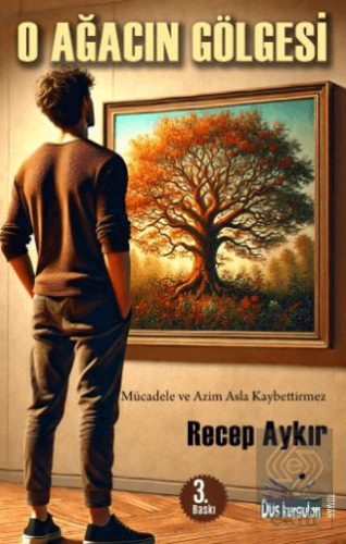 O Ağacın Gölgesi
