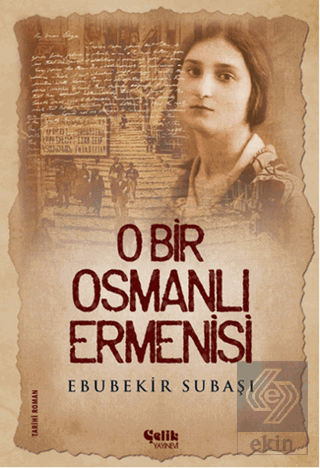 O Bir Osmanlı Ermenisi