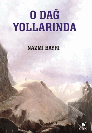 O Dağ Yollarında