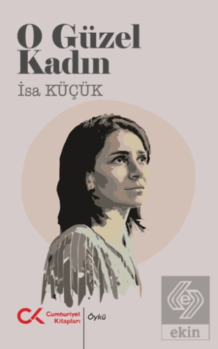 O Güzel Kadın