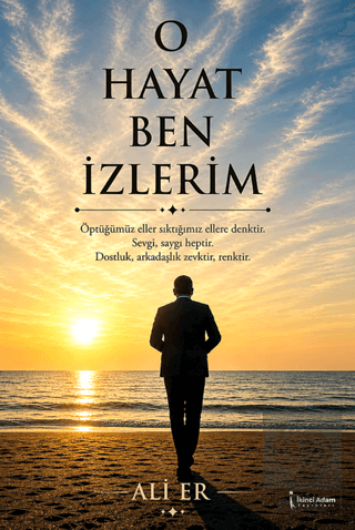 O Hayat Ben İzlerim