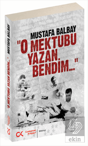 O Mektubu Yazan Bendim