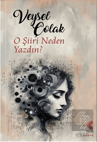 O Şiiri Neden Yazdın