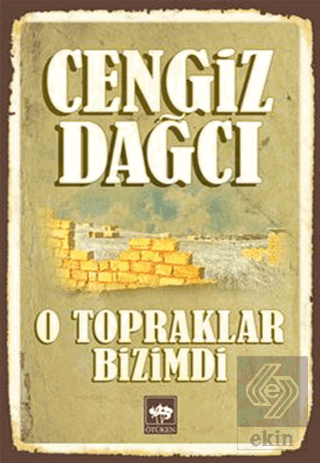 O Topraklar Bizimdi Bütün Eserleri 8