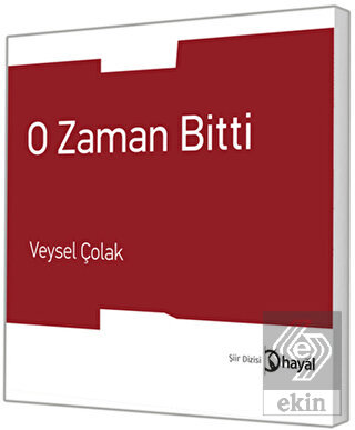 O Zaman Bitti