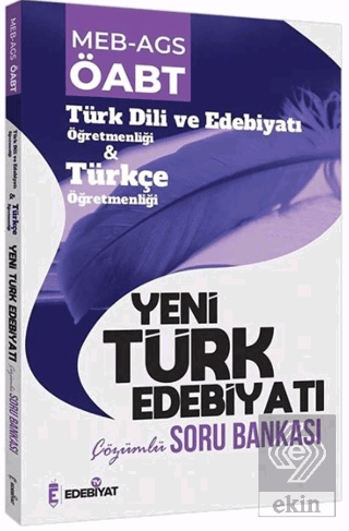 ÖABT MEB-AGS Türk Dili Edebiyatı-Türkçe Yeni Türk Edebiyatı Soru Bankası Çözümlü