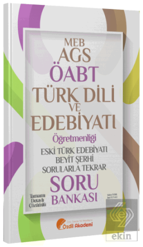 ÖABT MEB-AGS Türk Dili ve Edebiyatı Eski Türk Edebiyatı ve Beyit Şerhi