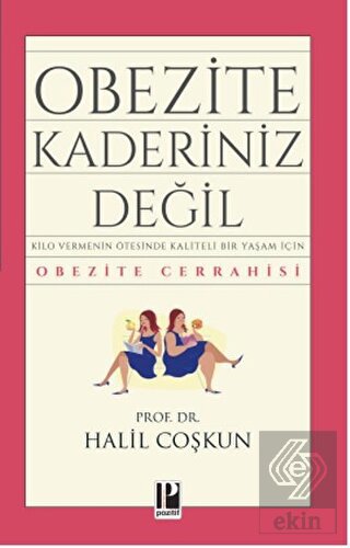 Obezite Kaderiniz Değil