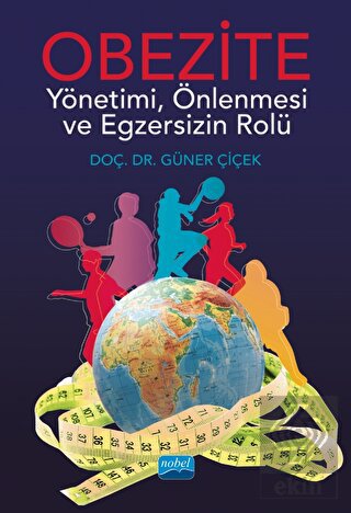 Obezite Yönetimi, Önlenmesi ve Egzersizin Rolü