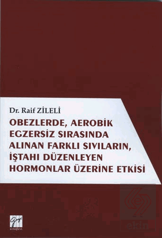 Obezlerde, Aerobik Egzersiz Sırasında Alınan Farkl