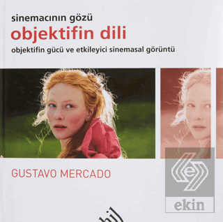Objektifin Dili - Sinemacının Gözü (Ciltli)