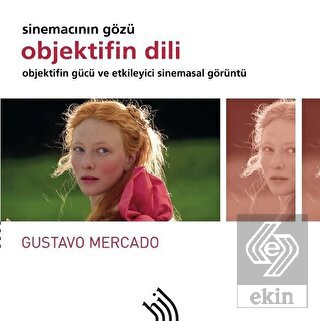 Objektifin Dili - Sinemacının Gözü
