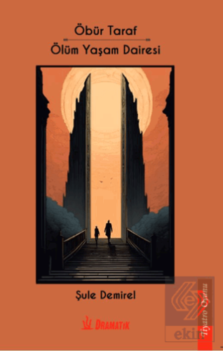 Öbür Taraf- Ölüm Yaşam Dairesi