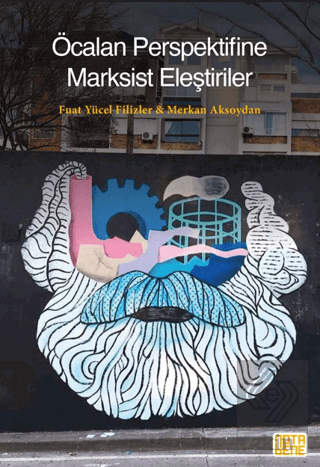 Öcalan Perspektifine Marksist Eleştiriler