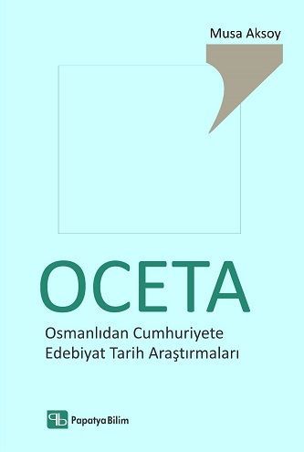 OCETA Osmanlıdan Cumhuriyete Edebiyat Tarih Araştırmaları