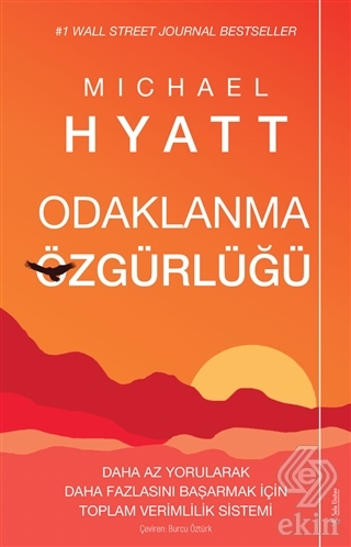 Odaklanma Özgürlüğü