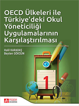OECD Ülkeleri ile Türkiyedeki Okul Yöneticiliği Uy
