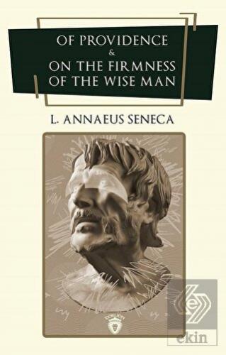 Of Providence and On The Firmness Of The Wise Man