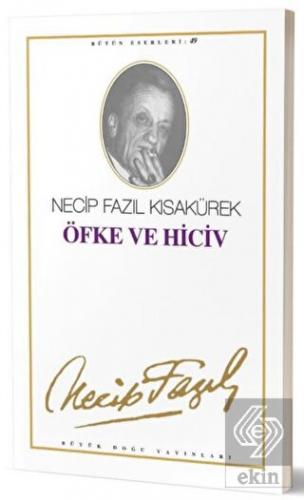 Öfke ve Hiciv : 41 - Necip Fazıl Bütün Eserleri