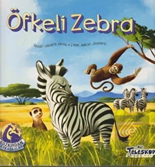 Öfkeli Zebra - Bozkırdan Arkadaşlar