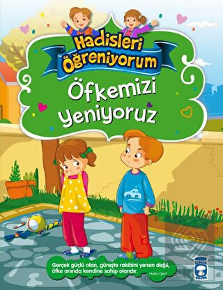 Öfkemizi Yeniyoruz - Hadisleri Öğreniyorum