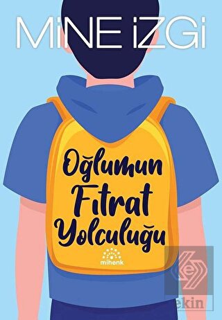 Oğlumun Fıtrat Yolculuğu