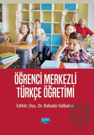 Öğrenci Merkezli Türkçe Öğretimi