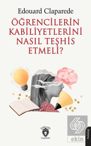 Öğrencilerin Kabiliyetlerini Nasıl Teşhis Etmeli?
