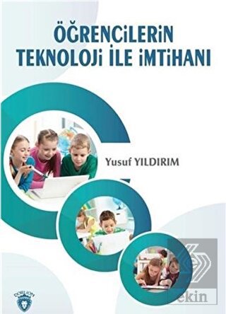 Öğrencilerin Teknoloji İle İmtihanı