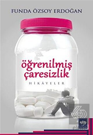 Öğrenilmiş Çaresizlik