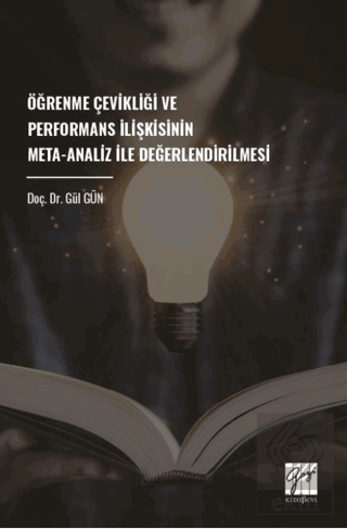 Öğrenme Çevikliği Ve Performans İlişkisinin Meta-Analiz İle Değerlendirilmesi