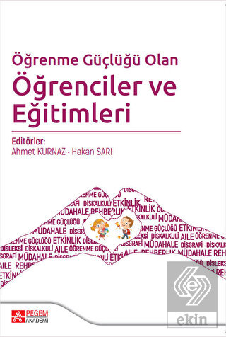 Öğrenme Güçlüğü Olan Öğrenciler ve Eğitimleri